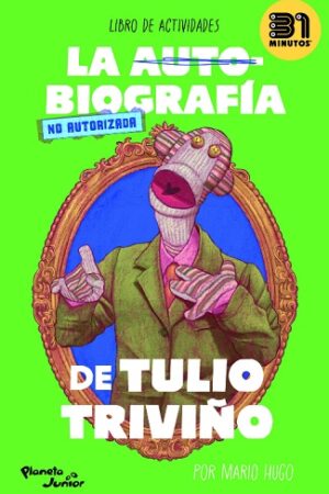 57015-LA AUTOBIOGRAFIA NO AUTORIZADA DE TULIO TRIVIÑO