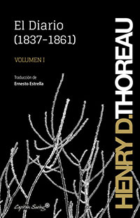 3691-EL DIARIO (1837-1861) VOLUMEN I : HENRY D THOREAU