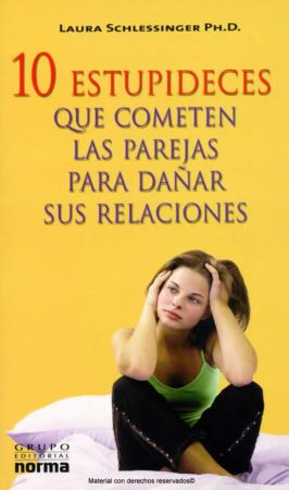 56557-10 ESTUPIDECES QUE COMETEN LAS PAREJAS PARA DAÑAR SUS RELACIONES