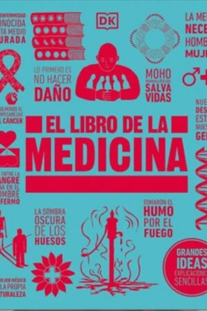 54432-EL LIBRO DE LA MEDICINA : GRANDES IDEAS