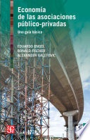 25044-ECONOMIA DE LAS ASOCIACIONES PUBLICO-PRIVADAS : UNA GUIA BASICA