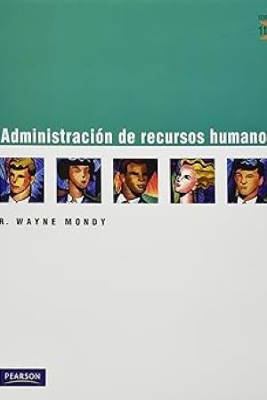 57536-ADMINISTRACION DE RECURSOS HUMANOS : 11 EDICION