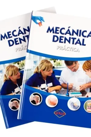 32765-MECANICA DENTAL PRACTICA (2 TOMOS)