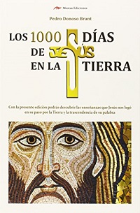 29422-1000 DIAS DE JESUS EN LA TIERRA, LOS