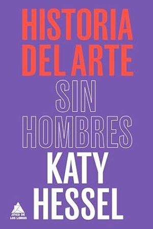 57742-HISTORIA DEL ARTE SIN HOMBRES