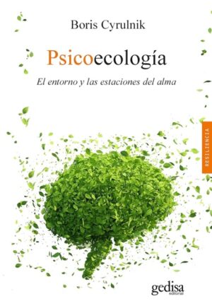 57399-PSICOECOLOGIA : EL ENTORNO Y LAS ESTACIONES DEL ALMA