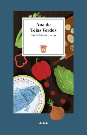 54029-ANA DE TEJAS VERDES SUS DELICIOSAS RECETAS