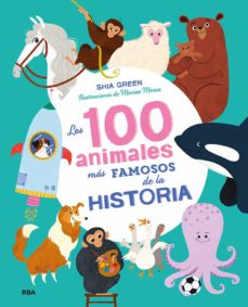 19503-100 ANIMALES MAS FAMOSOS DE LA HISTORIA, LOS