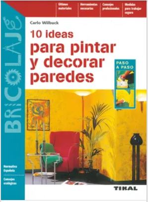 46229-10 IDEAS PARA PINTAR Y DECORAR PAREDES