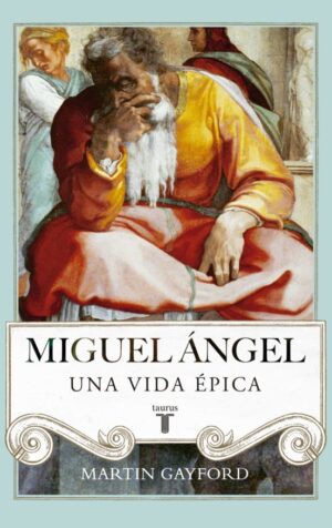 31201-MIGUEL ANGEL : UNA VIDA EPICA