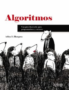 16183-ALGORITMOS UNA GUIA ILUSTRADA PARA PROGRAMADORES Y CURIOSOS