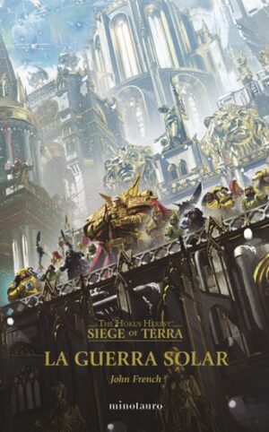 56120-THE HORUS HERESY : SIEGE OF TERRA N. 01 LA GUERRA SOLAR