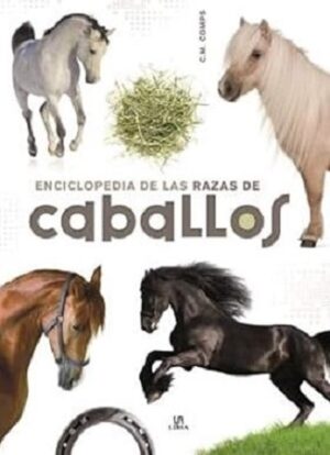 57421-ENCICLOPEDIA DE LAS RAZAS DE CABALLOS