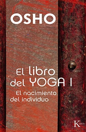 57921-EL LIBRO DEL YOGA I : EL NACIMIENTO DEL INDIVIDUO