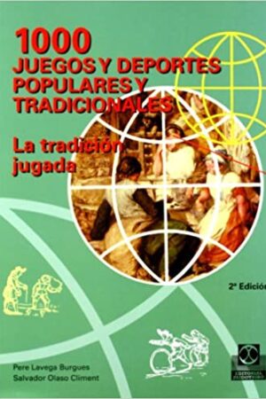 41974-1000 JUEGOS Y DEPORTES POPULARES Y TRADICIONALES