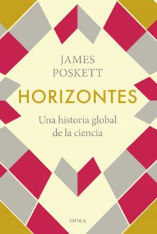 38589-HORIZONTES : UNA HISTORIA GLOBAL DE LA CIENCIA