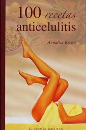 24209-100 RECETAS ANTICELULITIS