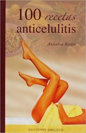 24209-100 RECETAS ANTICELULITIS