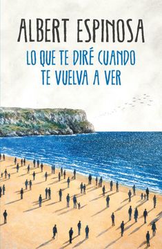 32875-LO QUE TE DIRE CUANDO TE VUELVA A VER
