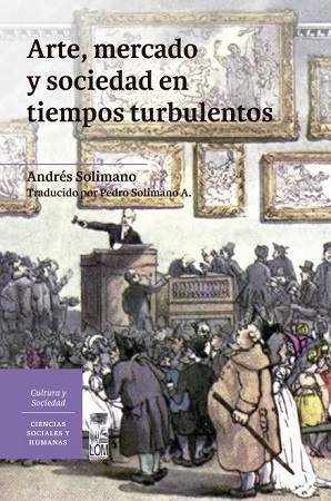 57732-ARTE, MERCADO Y SOCIEDAD EN TIEMPOS TURBULENTOS