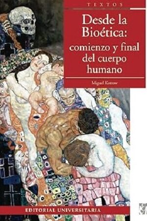 57998-DESDE LA BIOETICA : COMIENZO Y FINAL DEL CUERPO HUMANO