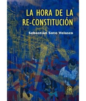 15933-LA HORA DE LA RE-CONSTITUCION