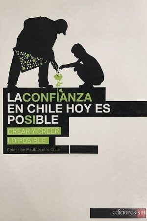 57704-LA CONFIANZA EN CHILE HOY ES POSIBLE