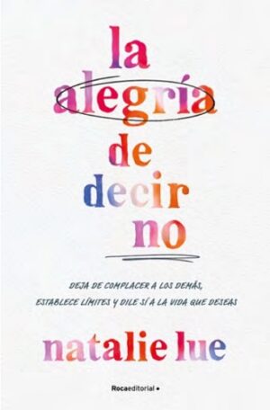 57934-LA ALEGRIA DE DECIR NO