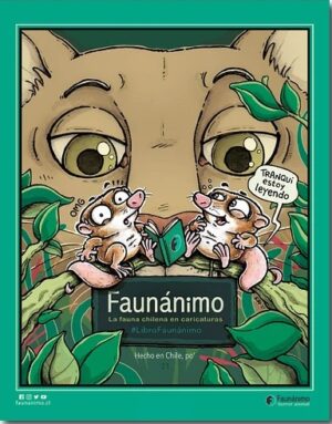 22521-FAUNANIMO : LA FAUNA CHILENA EN CARICATURAS