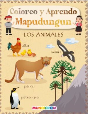 33559-COLOREO Y APRENDO MAPUDUNGUN LOS ANIMALES