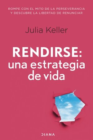 58051-RENDIRSE: UNA ESTRATEGIA DE VIDA