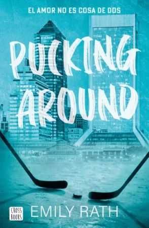 57944-PUCKING AROUND : EL AMOR NO ES COSA DE DOS