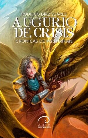 55243-AUGURIO DE CRISIS : CRONICAS DE MYSTIRIKAN