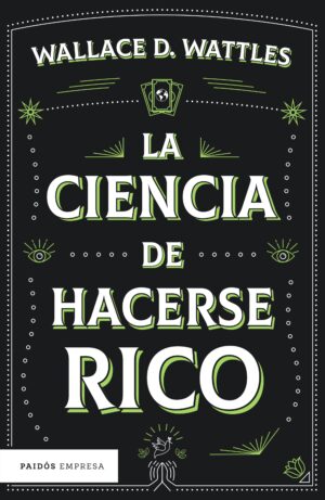 55096-LA CIENCIA DE HACERSE RICO