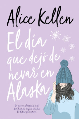 37638-EL DIA QUE DEJO DE NEVAR EN ALASKA