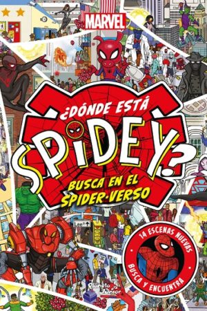 58060-DONDE ESTA SPIDEY? BUSCA EN EL SPIDER-VERSO