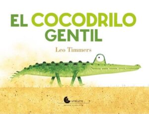 57571-EL COCODRILO GENTIL