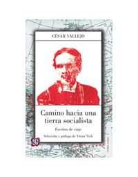 11286-CAMINO HACIA UNA TIERRA SOCIALISTA : ESCRITOS DE VIAJE