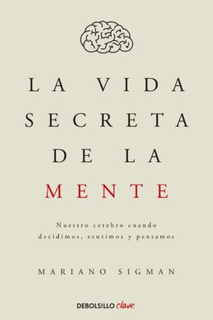 57807-LA VIDA SECRETA DE LA MENTE