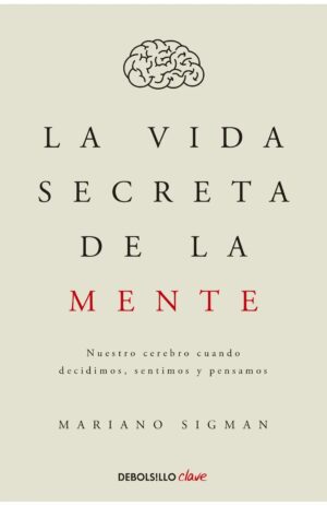 57807-LA VIDA SECRETA DE LA MENTE