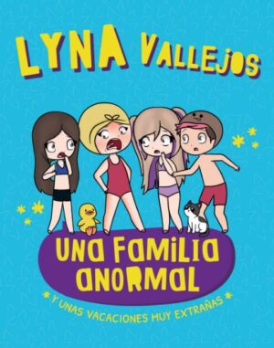 57632-UNA FAMILIA ANORMAL Y UNAS VACACIONES MUY EXTRAÑAS