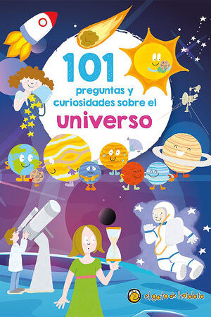 48307-101 PREGUNTAS Y CURIOSIDADES SOBRE EL UNIVERSO