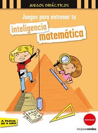 2932-JUEGOS PARA ENTRENAR TU INTELIGENCIA MATEMATICA