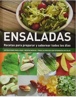 51702-ENSALADAS : RECETAS PARA PREPARAR Y SABOREAR TODOS LOS DIAS