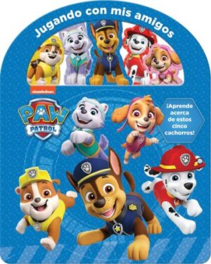 58659-JUGANDO CON MIS AMIGOS : PAW PATROL