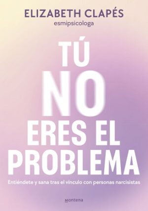 58591-TU NO ERES EL PROBLEMA