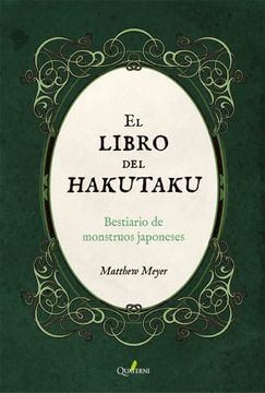 30382-EL LIBRO DE HAKUTAKU : BESTIARIO DE MONSTRUOS JAPONESES