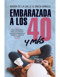 9360-EMBARAZADA A LOS 40 Y MAS