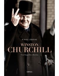 6901-WINSTON CHURCHILL : UNA BIOGRAFIA COLECTIVA