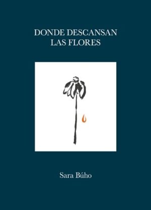 58053-DONDE DESCANSAN LAS FLORES